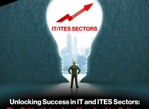 Unlocking Success in IT and ITES Sectors