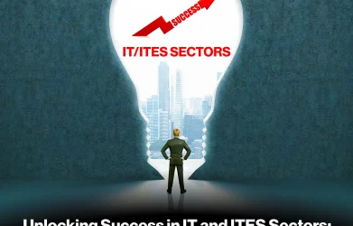 Unlocking Success in IT and ITES Sectors